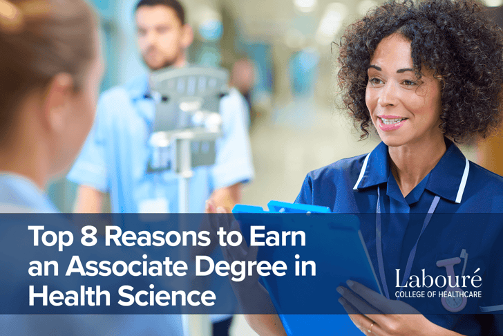 Top 8 Reasons to Earn an Associate Degree in Health Science