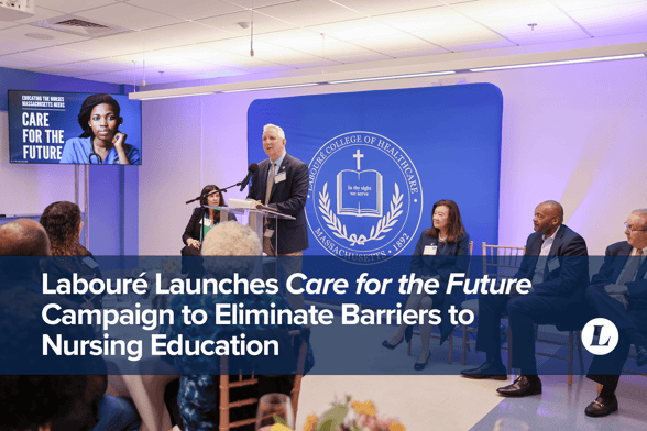 Labouré Launches 'Care for the Future' Campaign to Eliminate Barriers to Nursing Education