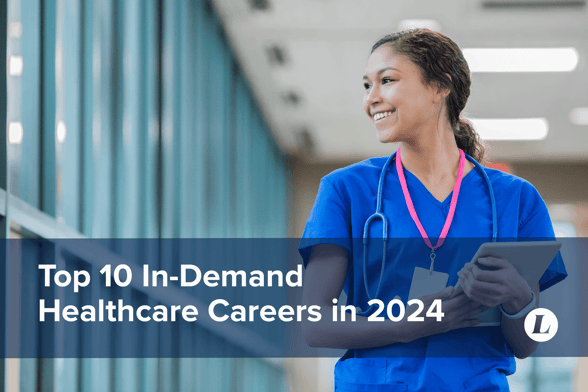 Top 10 In-Demand Healthcare Careers in 2024