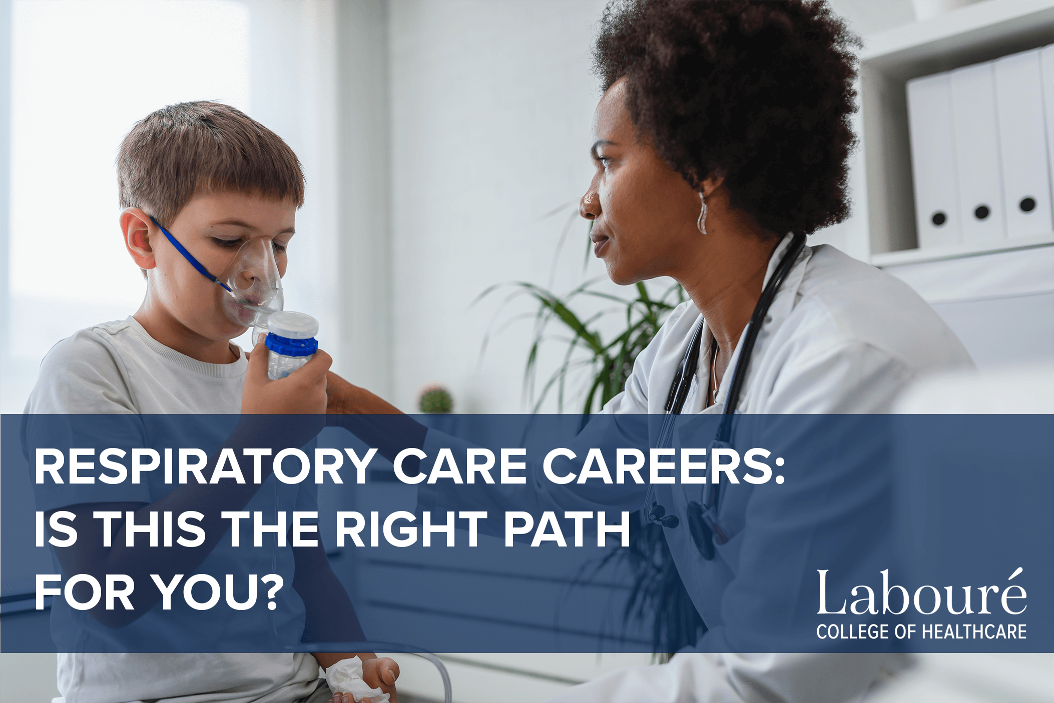 Respiratory Care Careers: Is This the Right Path for You?